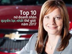 10 nữ doanh nhân quyền lực nhất thế giới năm 2017
