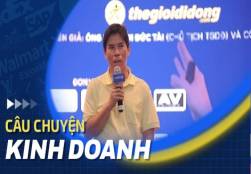 Chủ tịch Thế Giới Di Động kể chuyện quản lý nhân viên bằng niềm tin, khẳng định đầu tư cho nhân viên tốt hơn đầu tư vào marketing