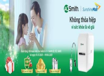 Ưu đãi tháng 7 cùng sự hợp tác của Sunshine Mall và A.O. Smith