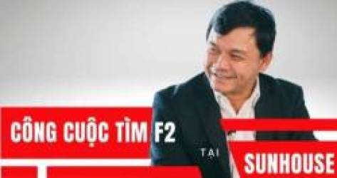 Shark Phú nói về công cuộc đi tìm F2 ở Sunhouse
