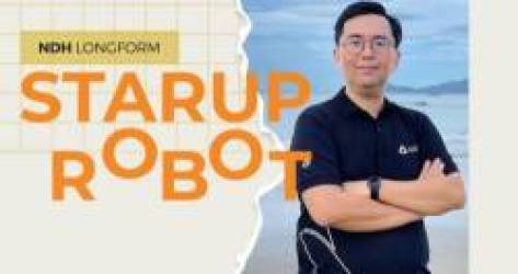 “Startup robot của tôi rủi ro, tốn kém nhưng đáng để làm”