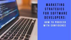 Tổng hợp các Ý tưởng cho chiến lược Marketing ngành phần mềm