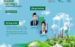Sắp diễn ra hội thảo về kiểm kê khí nhà kính theo ISO 14064-1:2018