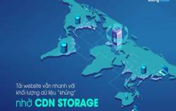 Website chứa khối lượng dữ liệu lớn làm sao để vẫn tải nhanh và tối đa hiệu suất? Khám phá CDN storage của Bizfly Cloud